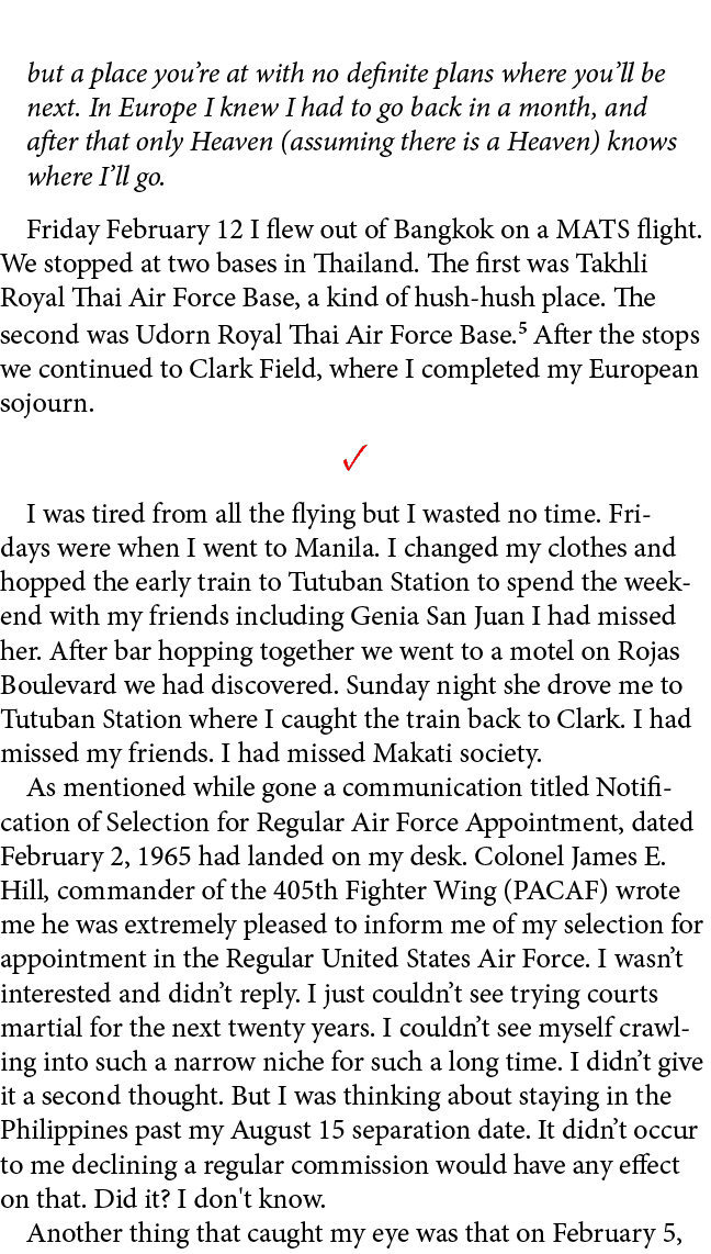 but a place you’re at with no definite plans where you’ll be next. In Europe I knew I had to go back in a month, and ...