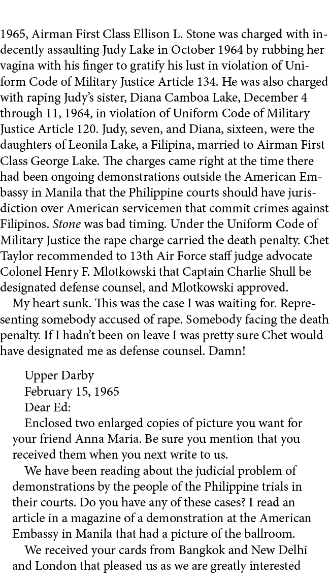 1965, Airman First Class ﻿Ellison L. Stone was charged with indecently assaulting ﻿Judy Lake in October 1964 by rubbi...