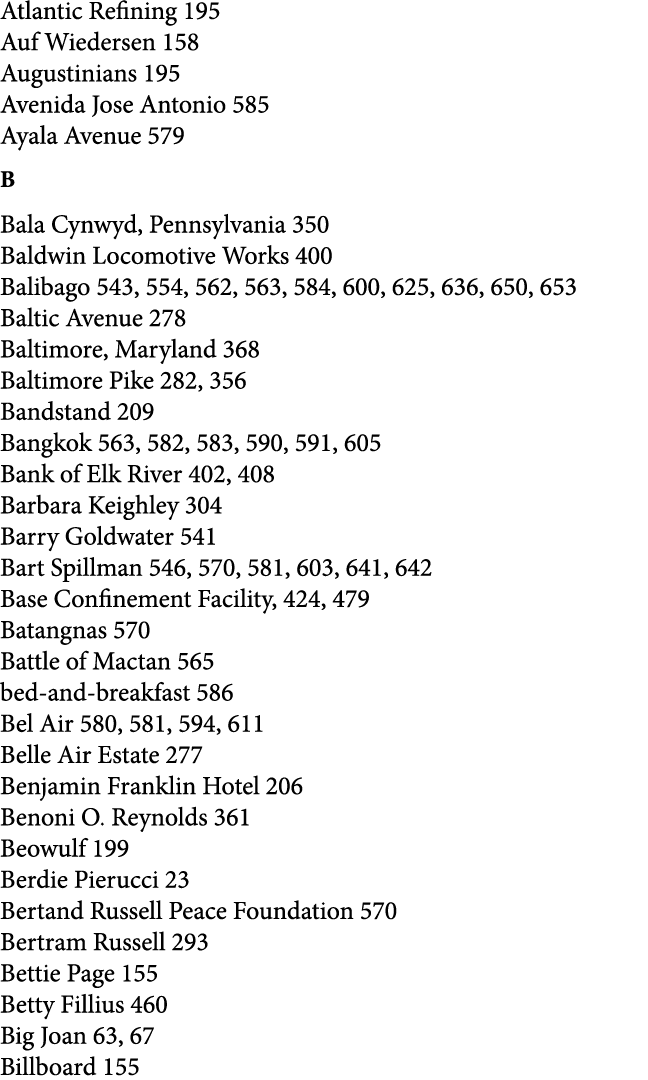 Atlantic Refining 195 Auf Wiedersen 158 Augustinians 195 Avenida Jose Antonio 585 Ayala Avenue 579 B Bala Cynwyd, Pen...