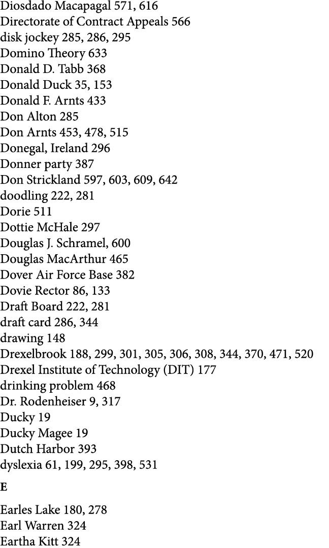 Diosdado Macapagal 571, 616 Directorate of Contract Appeals 566 disk jockey 285, 286, 295 Domino Theory 633 Donald D....