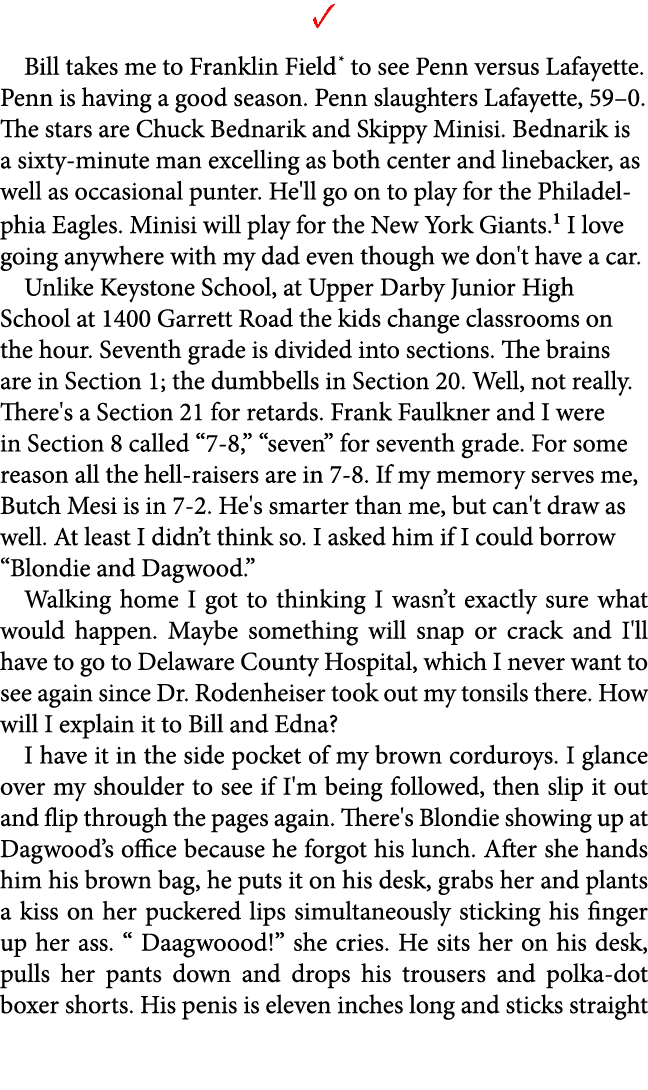 ✓ Bill takes me to Franklin Field to see Penn versus Lafayette. Penn is having a good season. Penn slaughters Lafayet...