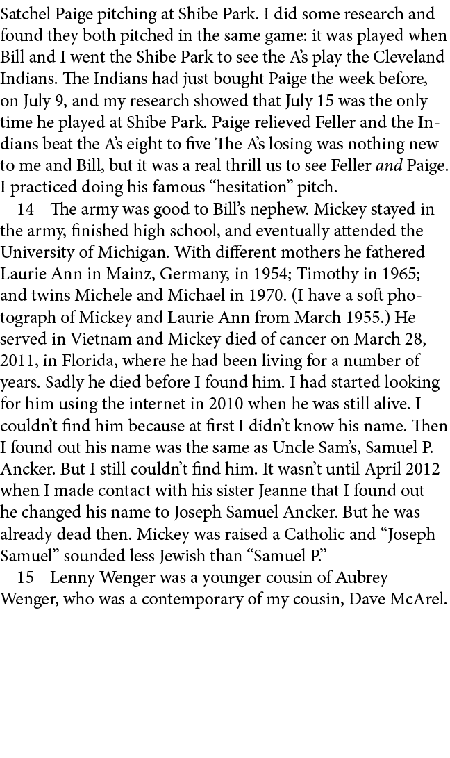 Satchel Paige pitching at ﻿Shibe Park. I did some research and found they both pitched in the same game: it was play...
