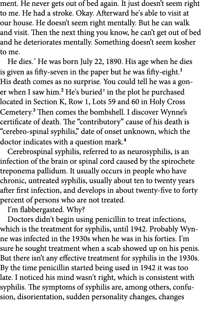 ment. He never gets out of bed again. It just doesn’t seem right to me. He had a stroke. Okay. Afterward he's able to...
