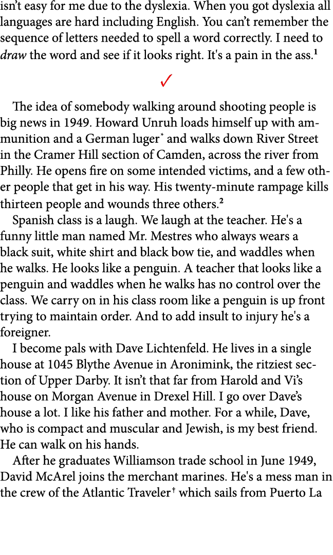 isn’t easy for me due to the ﻿dyslexia. When you got ﻿dyslexia all languages are hard including English. You can’t re...