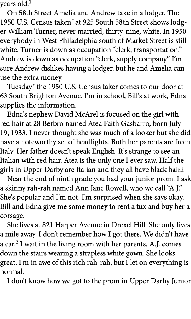 years old. On 58th Street Amelia and Andrew take in a lodger. The 1950 U.S. Census taken at 925 South 58th Street sho...