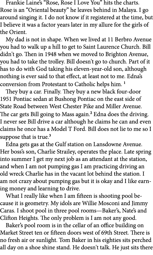 Frankie Laine’s “Rose, Rose I Love You” hits the charts. Rose is an “Oriental beauty” he leaves behind in Malaya. I g...