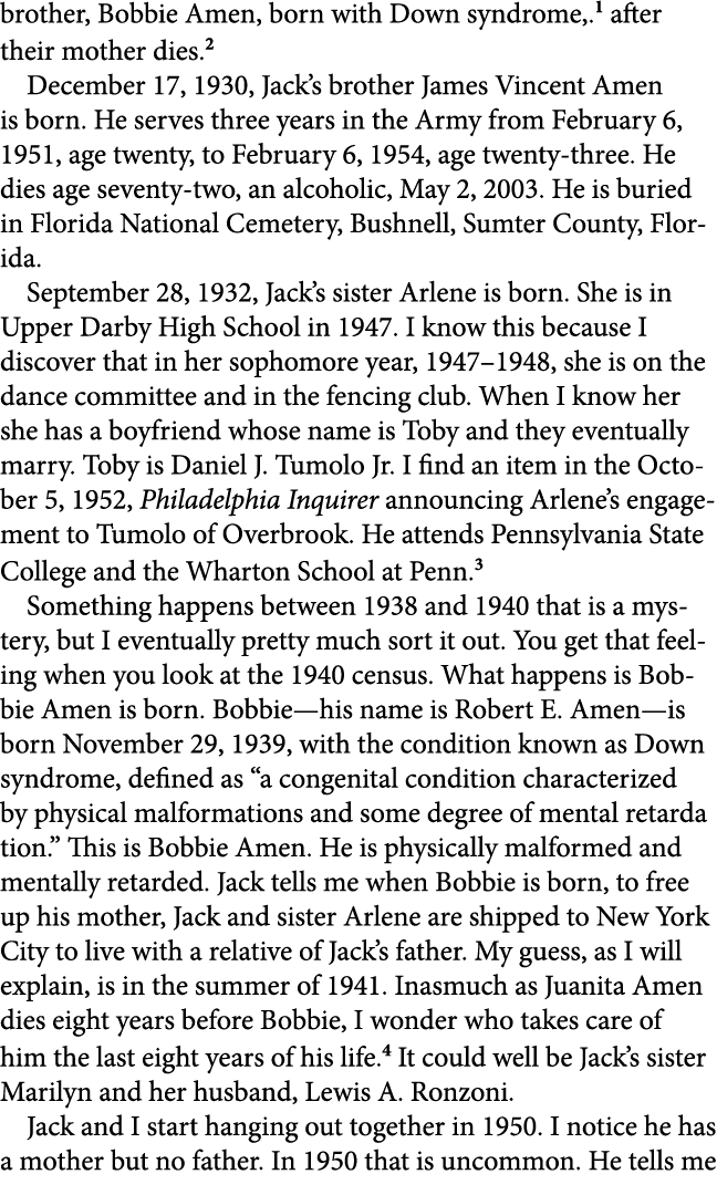 brother, Bobbie Amen, born with Down syndrome,. after their mother dies. December 17, 1930, Jack’s brother James Vinc...