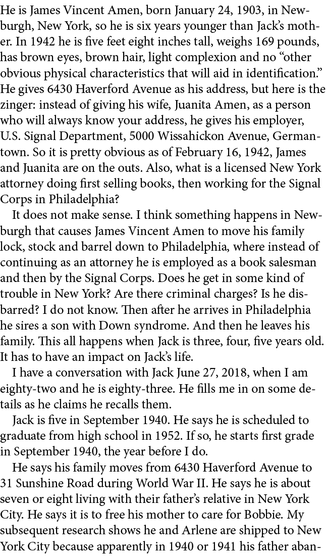 He is James Vincent Amen, born January 24, 1903, in Newburgh, New York, so he is six years younger than Jack’s mother...