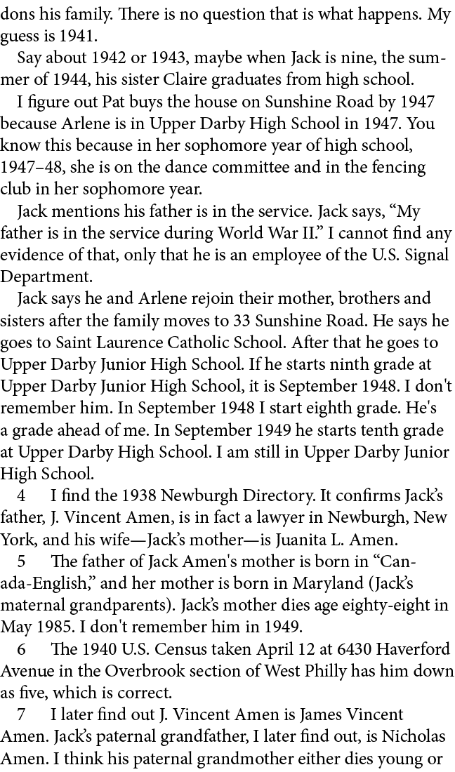 dons his family. There is no question that is what happens. My guess is 1941. Say about 1942 or 1943, maybe when Jack...