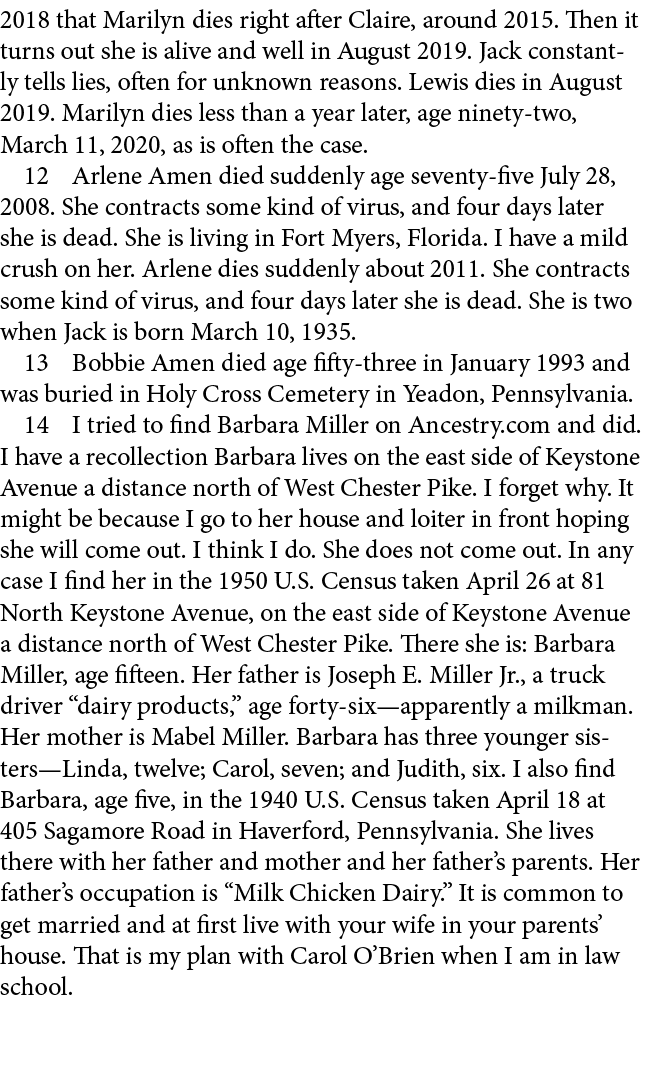 2018 that Marilyn dies right after Claire, around 2015. Then it turns out she is alive and well in August 2019. Jack ...