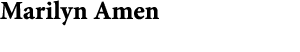 Marilyn Amen