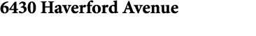 6430 Haverford Avenue