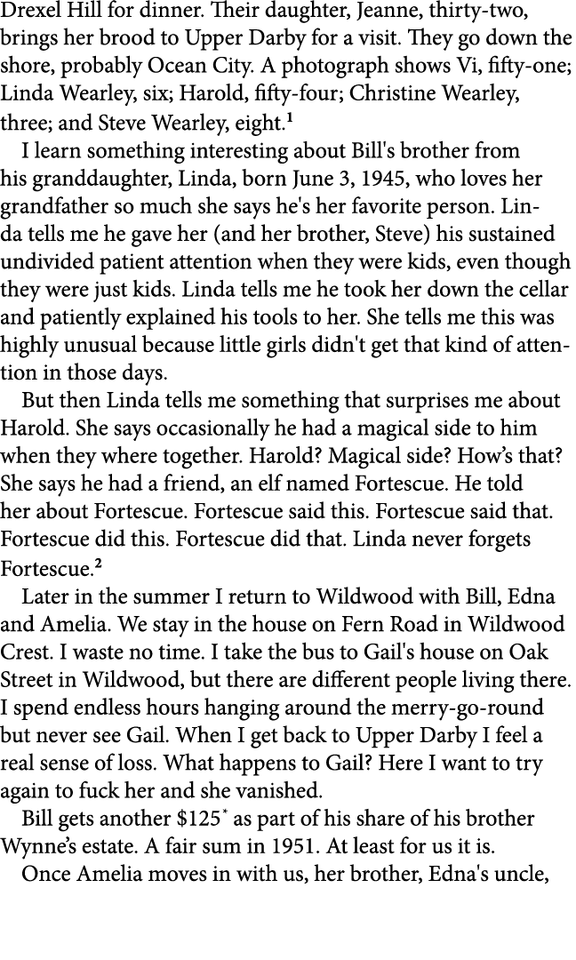 Drexel Hill for dinner. Their daughter, Jeanne, thirty‑two, brings her brood to Upper Darby for a visit. They go down...