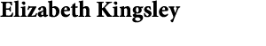 Elizabeth Kingsley