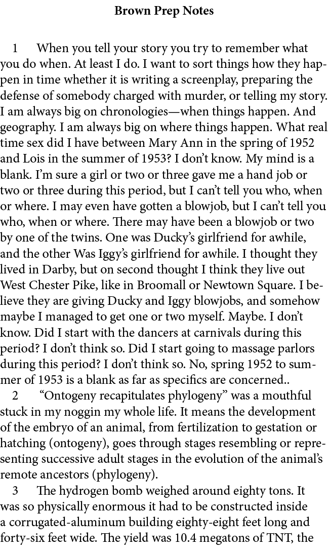 Brown Prep Notes ﻿ When you tell your story you try to remember what you do when. At least I do. I want to sort thing...