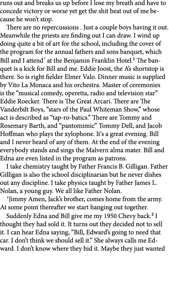 runs out and breaks us up before I lose my breath and have to concede victory or worse yet get the shit beat out of m...