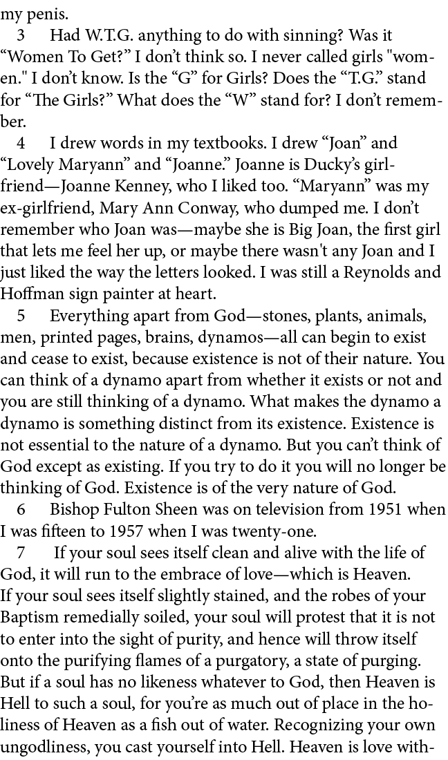my penis.﻿ ﻿ Had ﻿W.T.G. anything to do with sinning? Was it “Women To Get?” I don’t think so. I never called girls \...