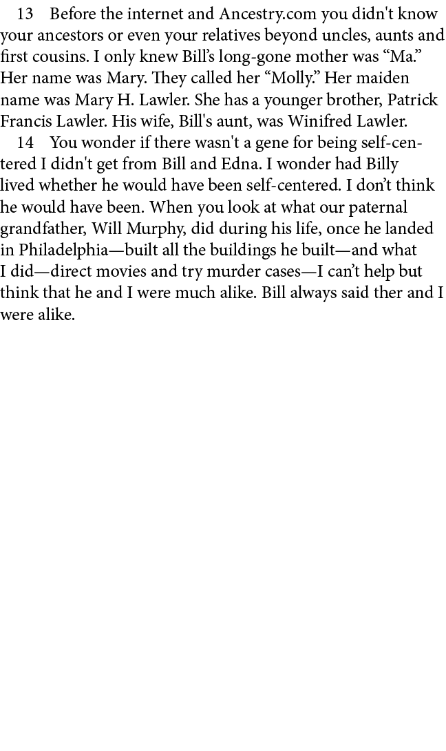  Before the internet and Ancestry.com you didn't know your ancestors or even your relatives beyond uncles, aunts and...