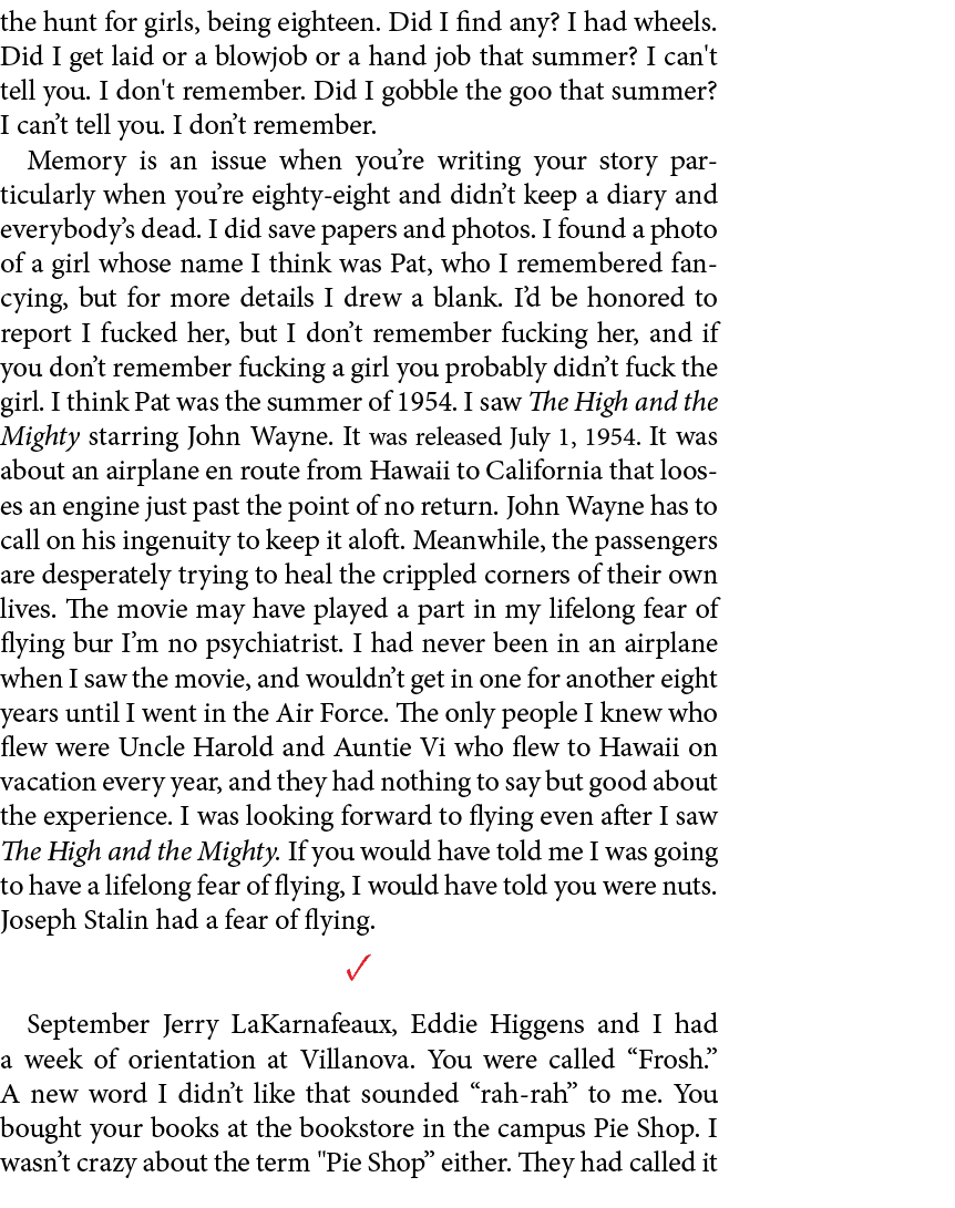 the hunt for girls, being eighteen. Did I find any? I had wheels. Did I get laid or a ﻿blowjob or a hand job that sum...
