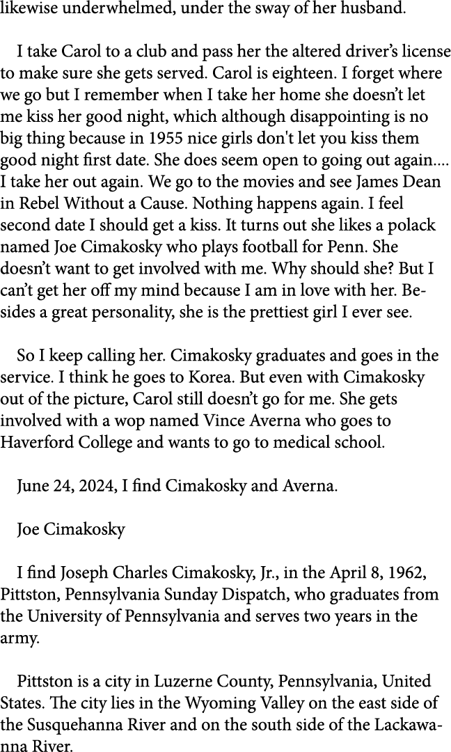 likewise underwhelmed, under the sway of her husband. I take Carol to a club and pass her the altered driver’s licens...