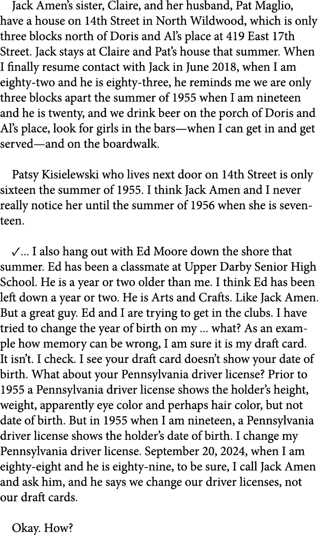 Jack Amen’s sister, Claire, and her husband, Pat Maglio, have a house on 14th Street in North Wildwood, which is only...