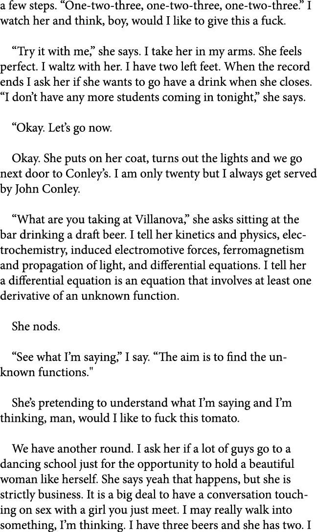 a few steps. “One two three, one two three, one two three.” I watch her and think, boy, would I like to give this a f...