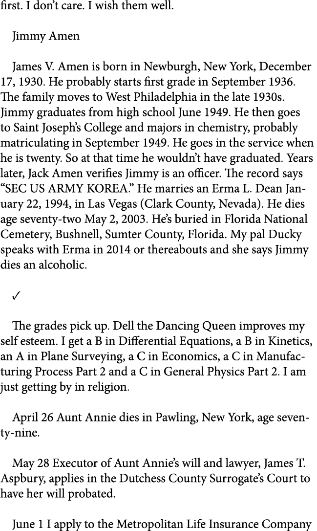first. I don’t care. I wish them well. Jimmy Amen James V. Amen is born in Newburgh, New York, December 17, 1930. He ...