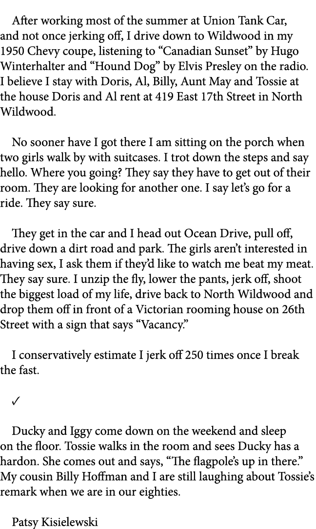  After working most of the summer at Union Tank Car, and not once jerking off, I drive down to Wildwood in my 1950 Ch...