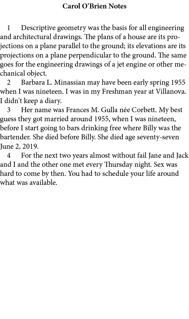 Carol O'Brien Notes ﻿ Descriptive geometry was the basis for all engineering and architectural drawings. The plans of...