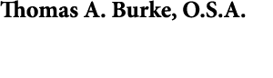 Thomas A. Burke, O.S.A. 