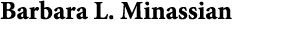Barbara L. Minassian