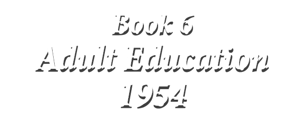 Book 6 Adult Education 1954