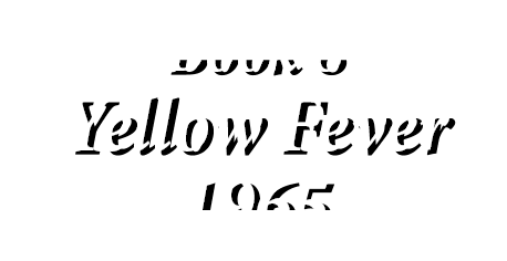 Book 8 Yellow Fever 1965