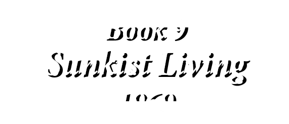 ﻿Book 9 Sunkist Living 1969