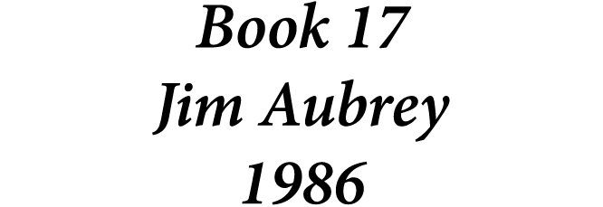 Book 17 Jim Aubrey 1986