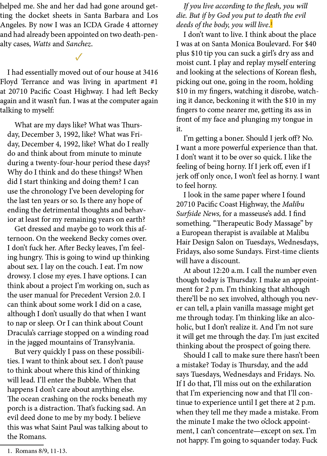helped me. She and her dad had gone around getting the docket sheets in ﻿Santa Barbara and Los Angeles. By now I was ...