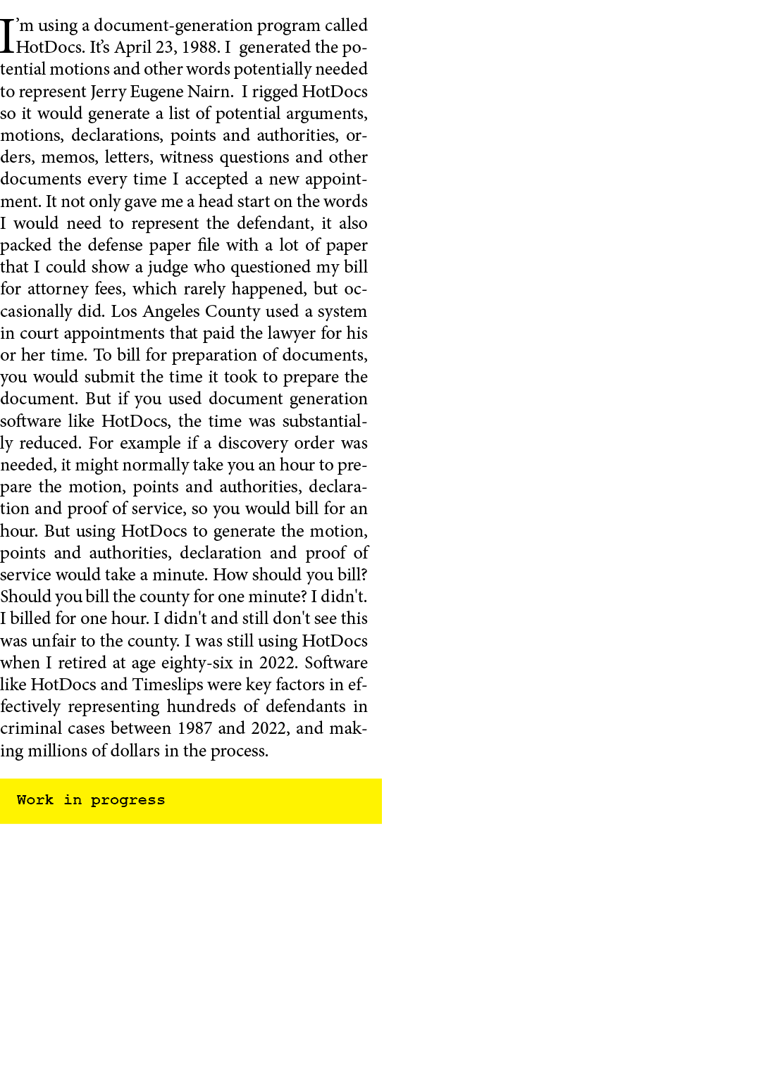 I’m using a document generation program called ﻿﻿HotDocs. It’s April 23, 1988. I generated the potential motions and ...