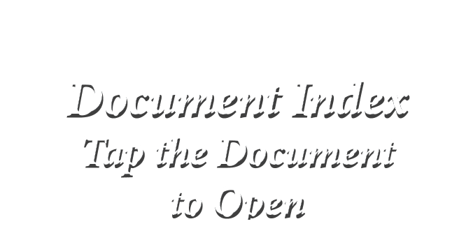  Document Index Tap the Document to Open