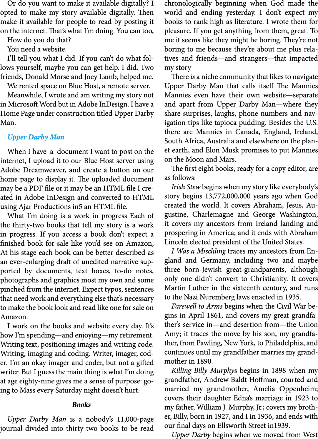 Or do you want to make it available digitally? I opted to make my story available digitally. Then make it available f...