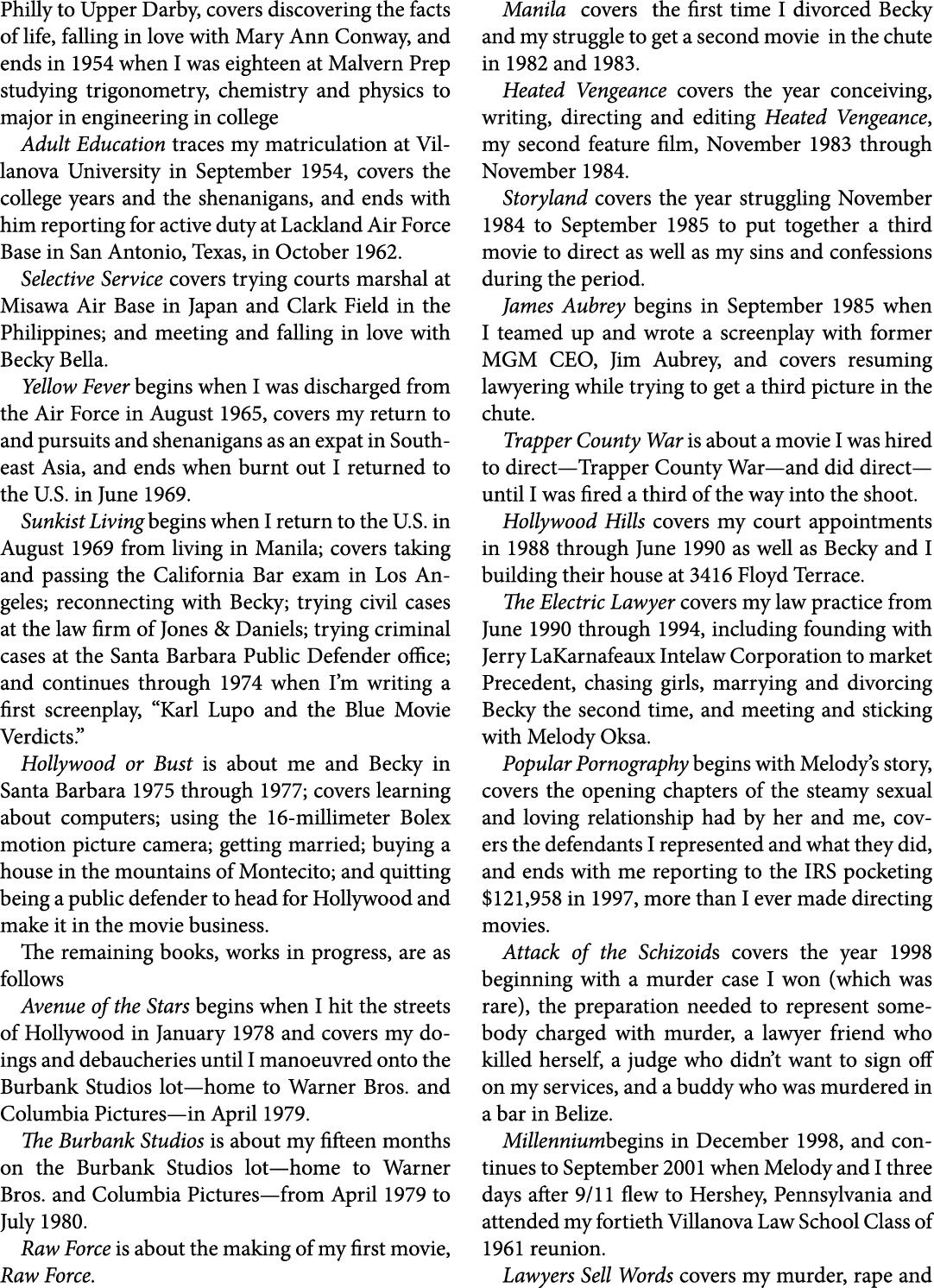 Philly to Upper Darby, covers discovering the facts of life, falling in love with Mary Ann Conway, and ends in 1954 w...