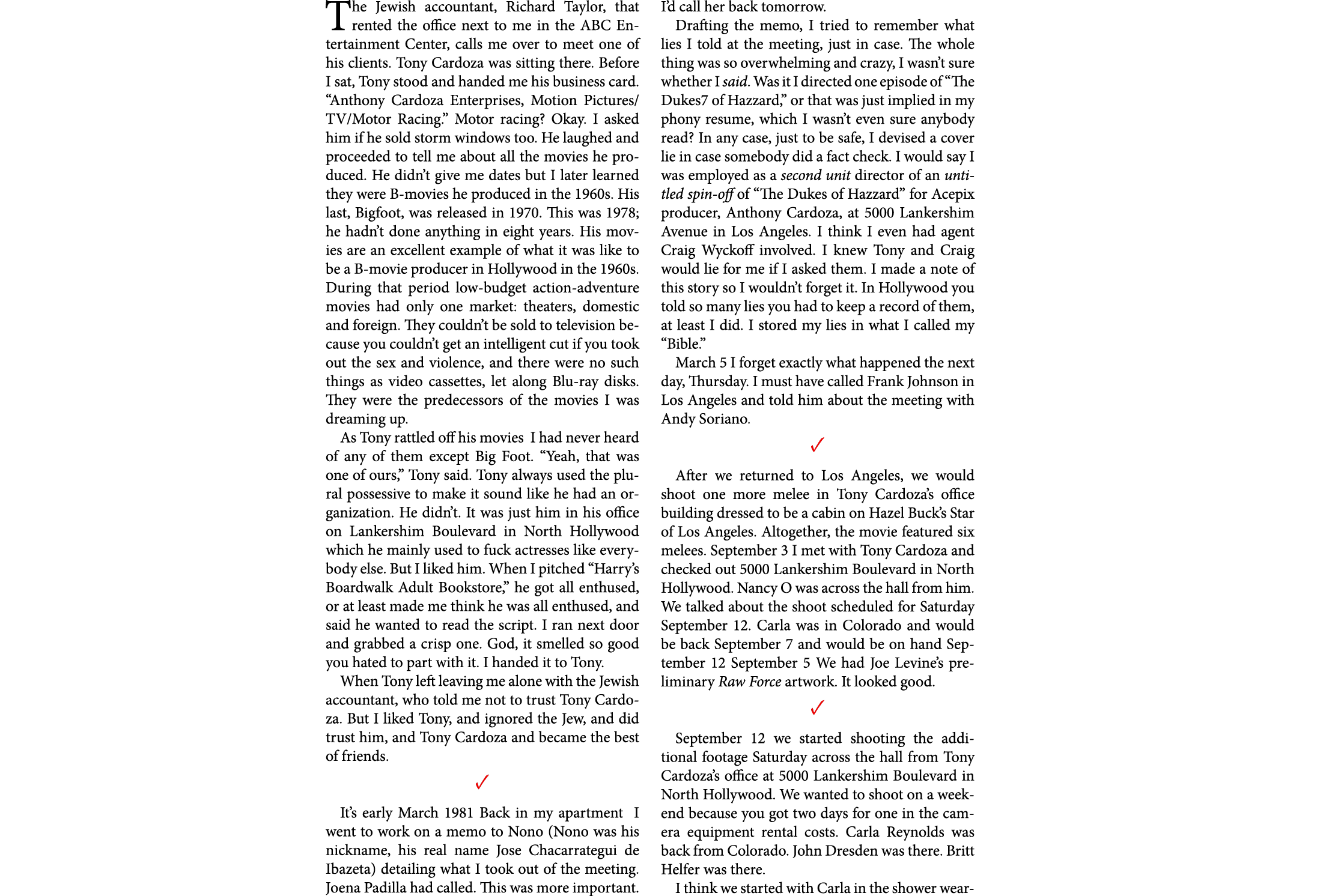 The Jewish accountant, Richard Taylor, that rented the office next to me in the ABC Entertainment Center, calls me ov...