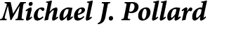 Michael J. Pollard 