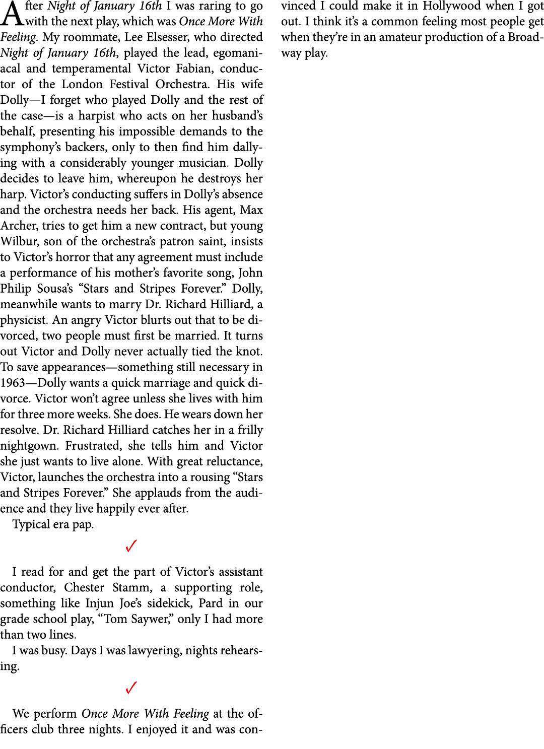 After ﻿Night of January 16th I was raring to go with the next play, which was ﻿Once More With Feeling. My roommate, ﻿...