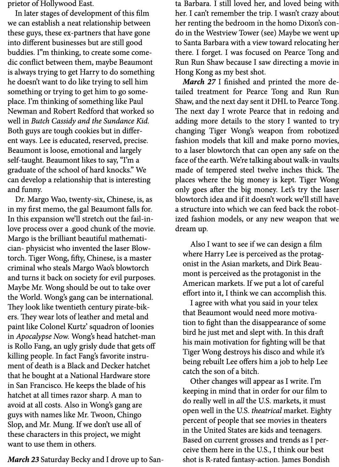 prietor of Hollywood East. In later stages of development of this film we can establish a neat relationship between t...