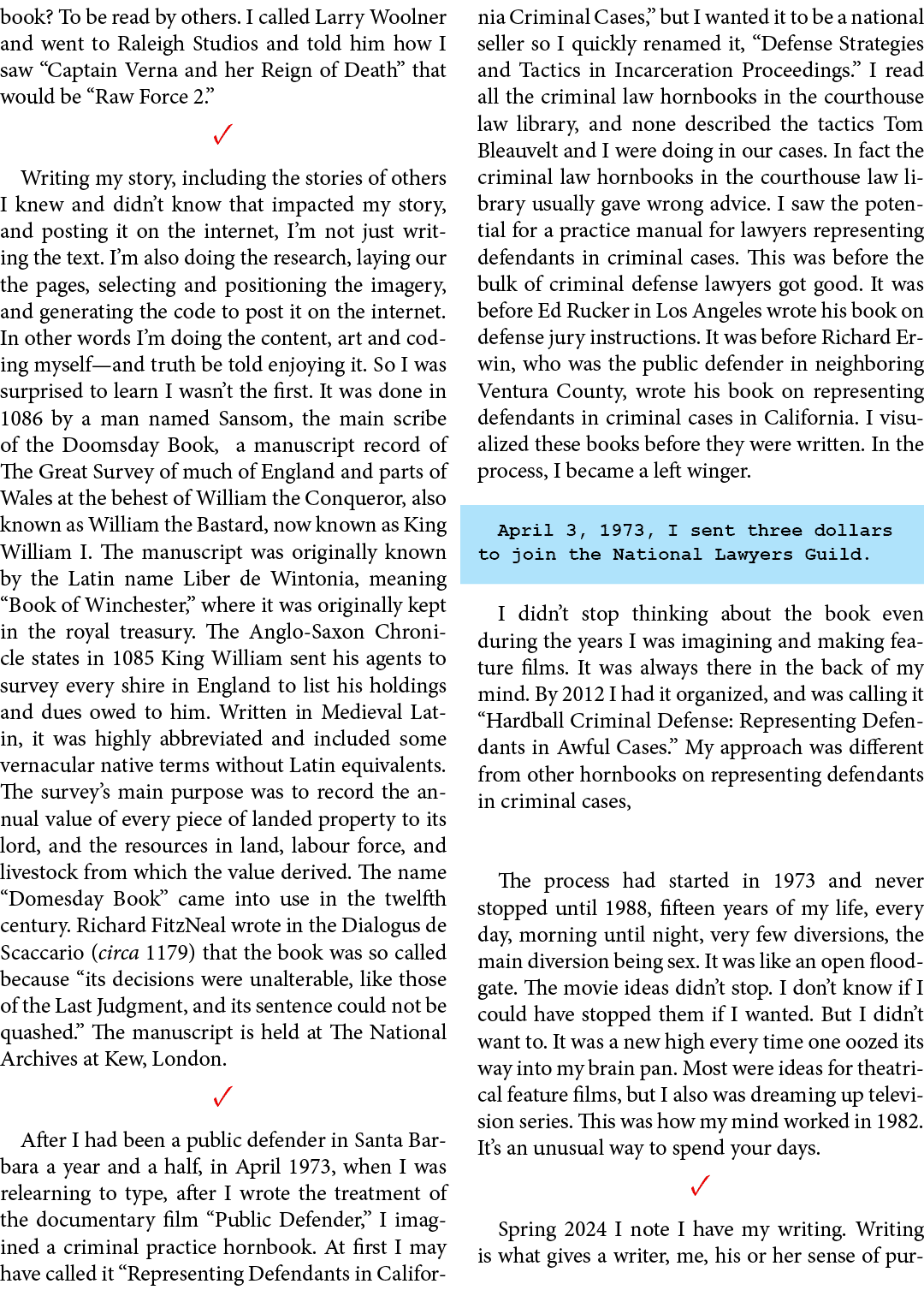 book? To be read by others. I called Larry Woolner and went to ﻿Raleigh Studios and told him how I saw ﻿“Captain Vern...