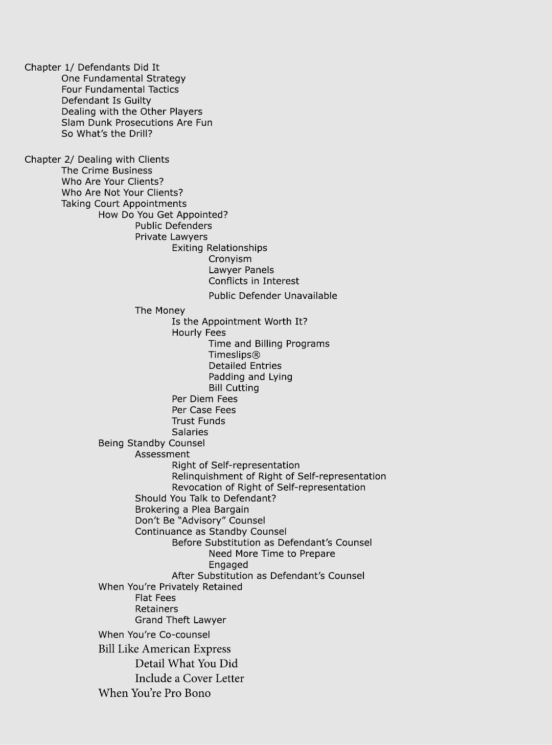 Chapter 1/ Defendants Did It One Fundamental Strategy Four Fundamental Tactics Defendant Is Guilty Dealing with the O...
