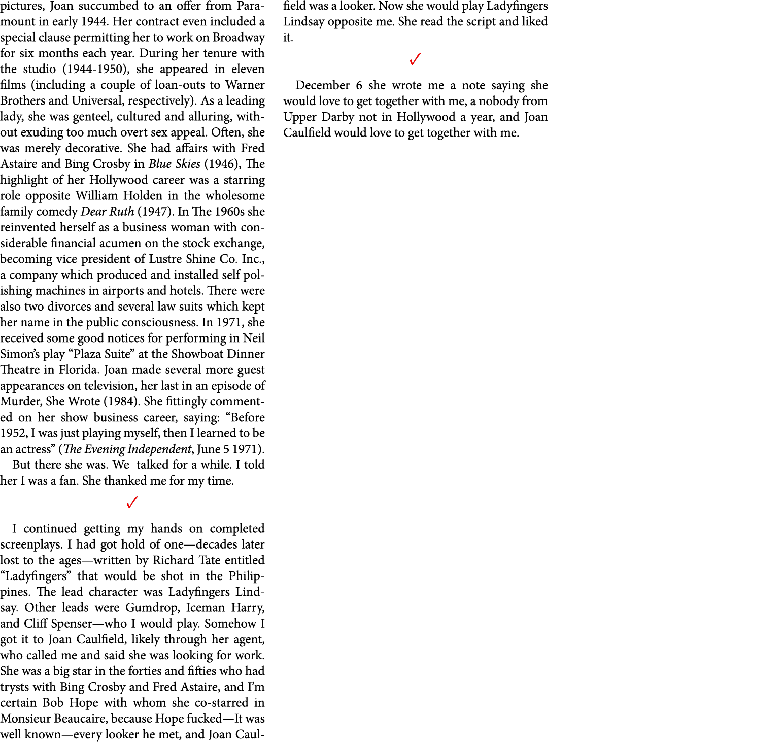 pictures, Joan succumbed to an offer from Paramount in early 1944. Her contract even included a special clause permit...