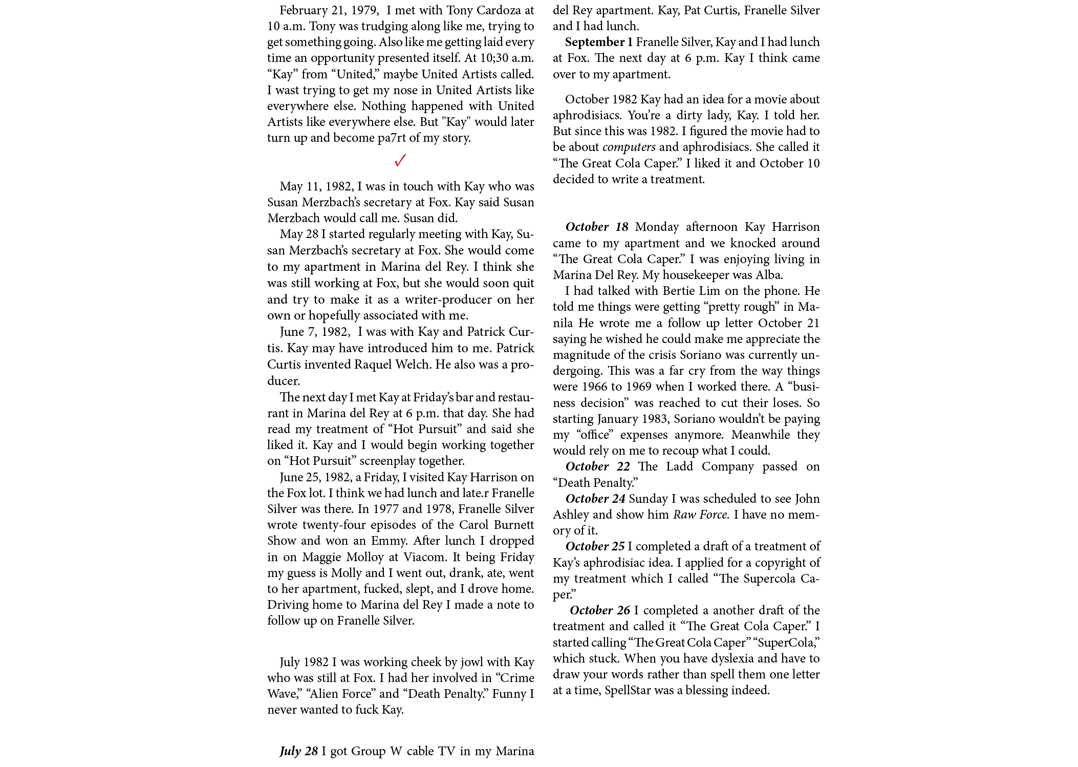 February 21, 1979, I met with ﻿Tony Cardoza at 10 a.m. Tony was trudging along like me, trying to get something going...