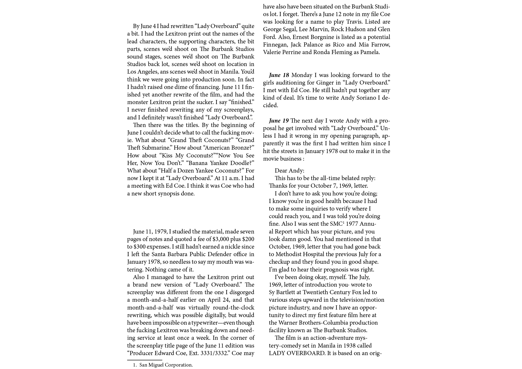  By June 4 I￼ had rewritten “Lady Overboard” quite a bit. I had the Lexitron print out the names of the lead characte...