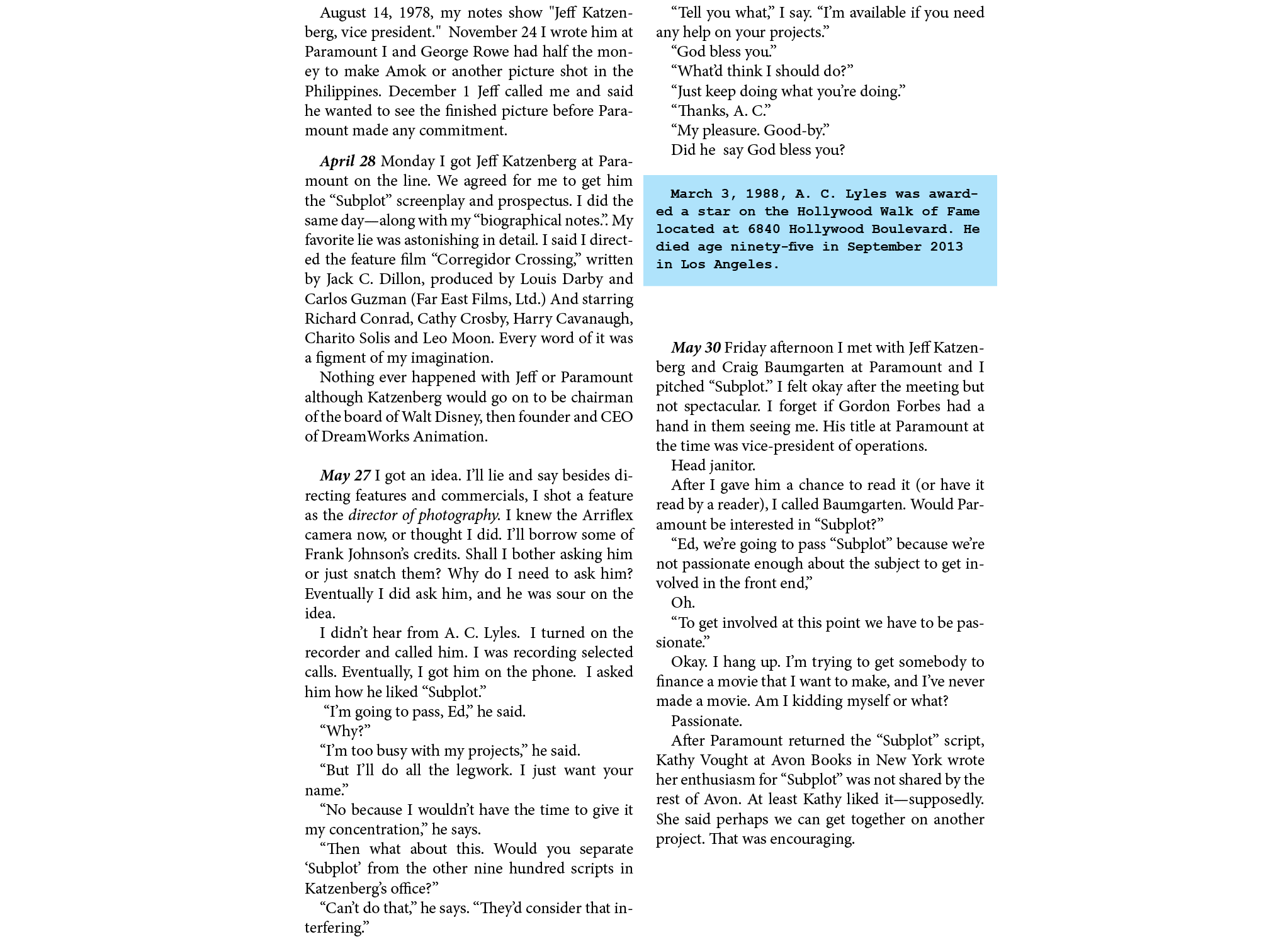 August 14, 1978, my notes show \“Jeff Katzenberg, vice president.\" November 24 I wrote him at Paramount I and ﻿Georg...